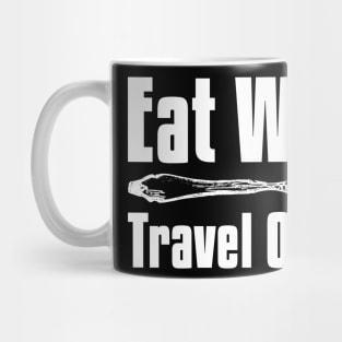 Eat Well Travel Often Adventure Mug